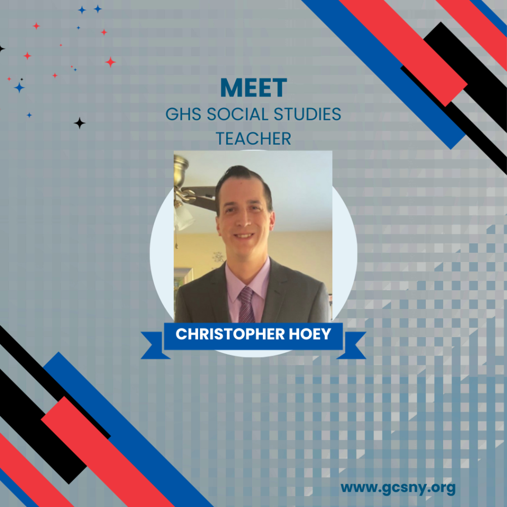 A graphic with a photo of a man and the text "Meet GHS Social Studies Teacher Christopher Hoey."