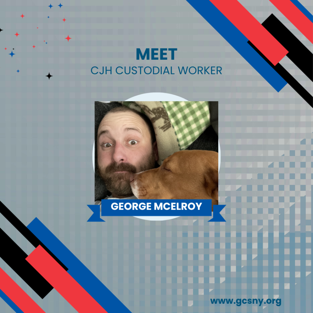 A graphic with an image of a man cuddling with a brown dog and the text "Meet CJH Custodial Worker George McElroy."
