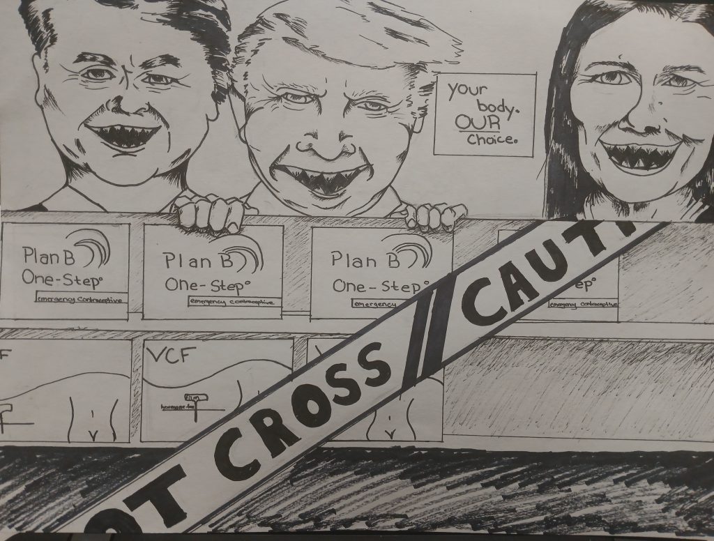 A caricature of U.S. politicians with razor sharp teeth behind caution tape with a sign "your body. OUR choice." The politicians have their hands on "Plan B."